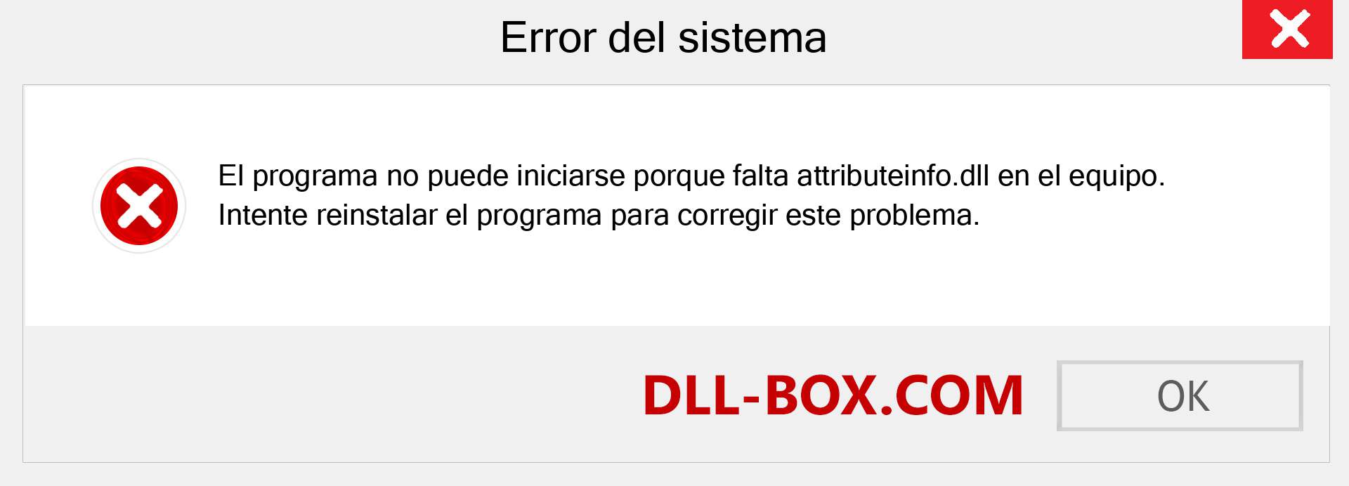 ¿Falta el archivo attributeinfo.dll ?. Descargar para Windows 7, 8, 10 - Corregir attributeinfo dll Missing Error en Windows, fotos, imágenes