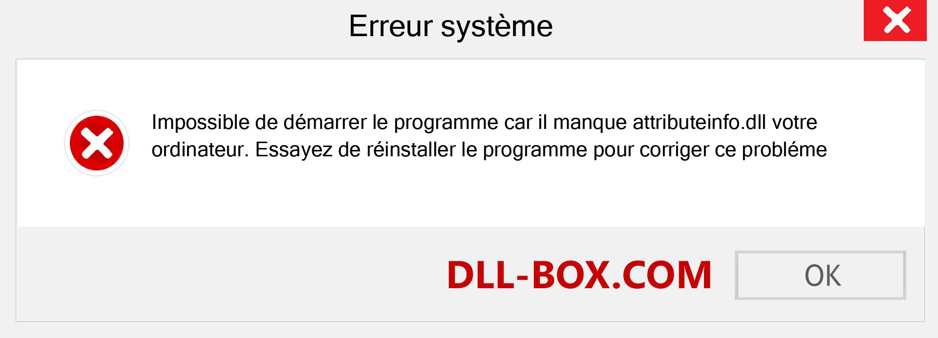 Le fichier attributeinfo.dll est manquant ?. Télécharger pour Windows 7, 8, 10 - Correction de l'erreur manquante attributeinfo dll sur Windows, photos, images